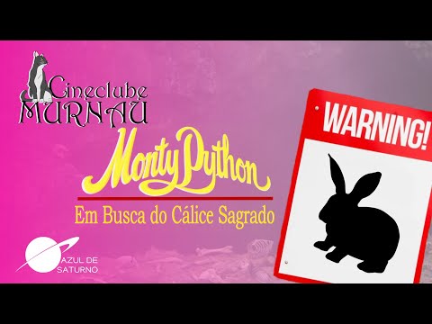 MONTY PYTHON EM BUSCA DO CÁLICE SAGRADO - CINECLUBE MURNAU 3