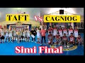 Taft Vs Cagniog Simi Finals BEST INTER BRGY SUMMER League SURIGAO CITY