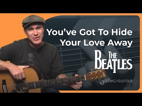 You've Got To Hide Your Love Away Guitar Lesson | The Beatles