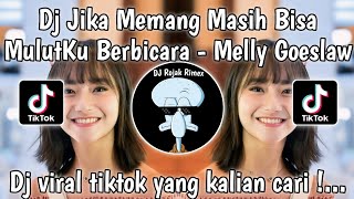 Download lagu DJ JIKA MEMANG MASIH BISA MULUTKU BERBICARA - DJ JIKA VIRAL TIKTOK mp3