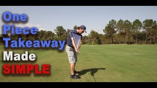 Mastering the One-Piece Takeaway in Golf