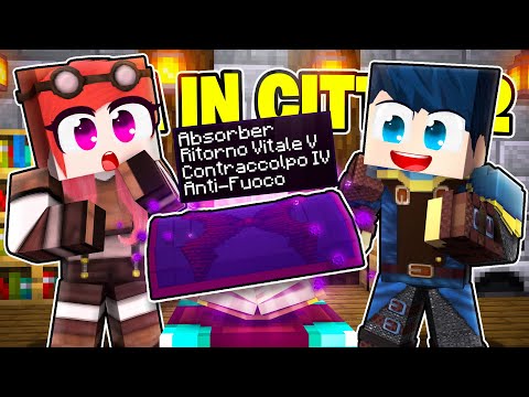 POTENZIO IL MIO SCUDO CON GLI INCANTAMENTI OP! - VITA IN CITTÀ 2 MINECRAFT S2 Ep.15