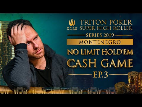 Triton Poker NLHE Cash Game Montenegro 2019  - Episode 3
