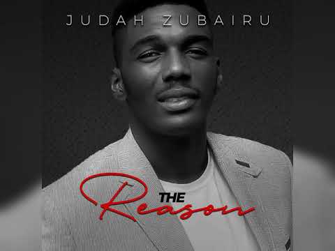 Judah Zubairu (Jay) New Single -  The Reason