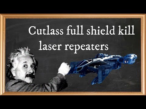 3.4.2 Cutlass full shield kill -  laser repeaters