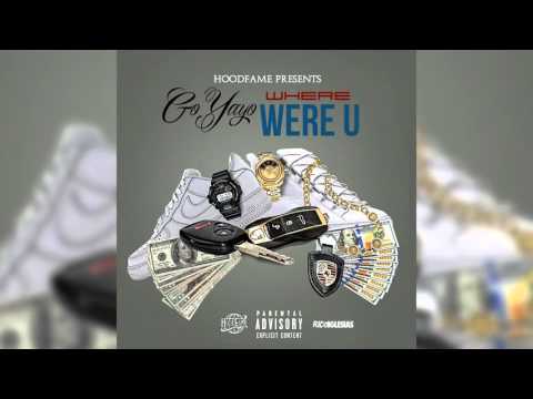 Go Yayo - Where Were U