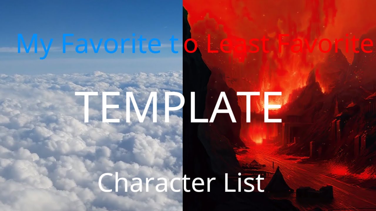 My Favorite to Least Favorite Characters Template (FREE TO USE)
