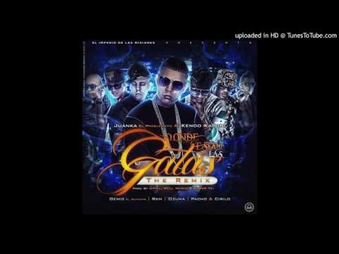 JUANKA FT KENDO KAPONI,OZUNA,PACHO Y CIRILO,GENIO Y RKM - DONDE ESTAN LAS GATAS (THE REMIX)