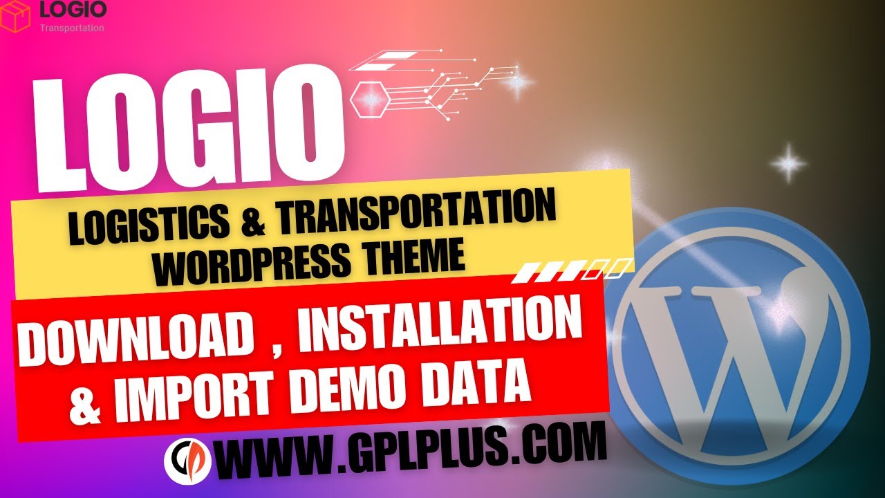 Logio – Logistics & Transportation WordPress Theme Download , Installation and Import Demo Data