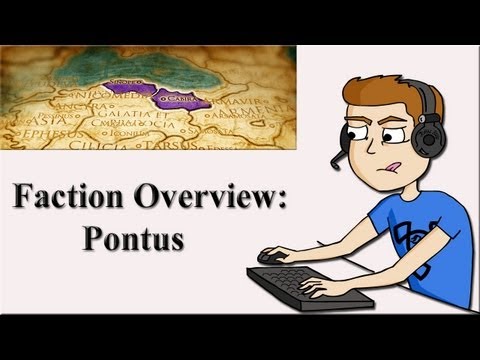 Total War Rome 2 Faction Overview: Pontus