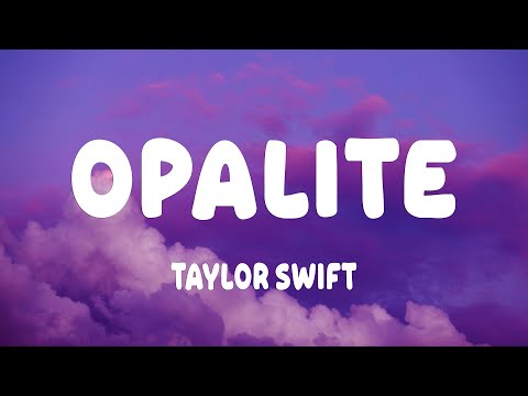 Taylor Swift - Opalite (Lyrics)
