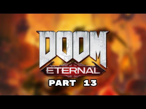 Doom Eternal Walkthrough Gameplay Part 13(Story Mode)