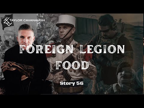TCAV TV: Foreign Legion Food - Story 56