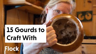 15 GOURDS You Could GROW and CRAFT With — Ep. 041