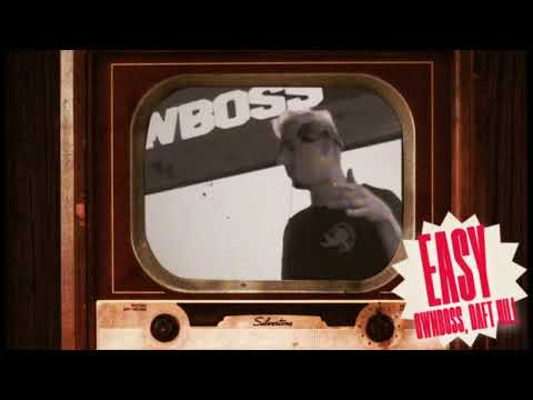Ownboss, Daft Hill - Easy