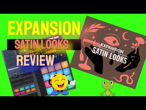 Maschine + Expansion Satin Looks | Walkthrough / Review My 26 Favorites