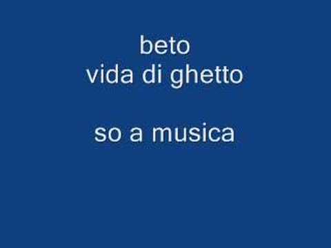 beto - vida di ghetto