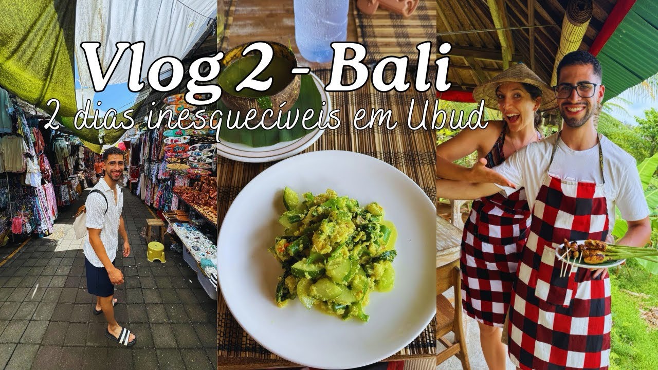 VLOG 2 - A MELHOR CIDADE DE BALI: 2 DIAS EM UBUD