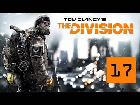17 | Level Up to 30 | Let's Play | Tom Clancy's The Division | Gameplay 1080p60