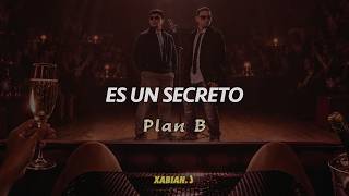 Plan B - Es Un Secreto 🤫 (Letra) | (Lyrics)