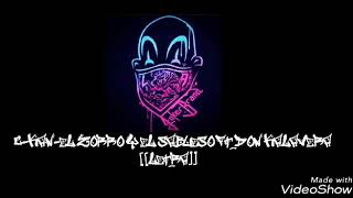 C kan el zorro y el sabueso FT.Donkalavera (LETRA)