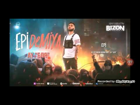 Epi ft. Dadash-Ай Бля