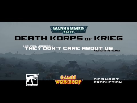 They don't care about Us - Warhammer 40k Cinematic [Death Korps of Krieg]