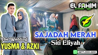 EL FAHIM Grup - SAJADAH MERAH - Ina Febriani - Pernikahan Yusma & Azki (Desa Pener Kab. Tegal)