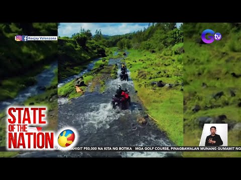 State of the Nation Part 2: ATV Adventure habang pinagmamasdan ang Bulkang Mayon ; atbp.