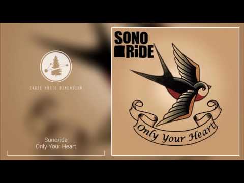 Sonoride - Only Your Heart