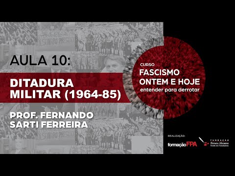 Aula 10: Ditadura Militar (1964-1985)