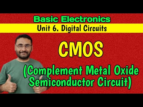 CMOS | Complement Metal Oxide Semiconductor | Digital Circuits | Logic Gates | Logic Family