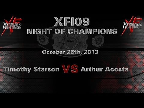 XFI09: FIGHT 09 - Starson vs Acosta