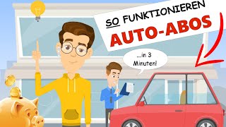 Endlich verständlich: Auto-Abos erklärt in 3 Minuten