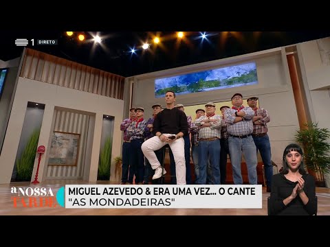 Miguel Azevedo & Era uma vez... O Cante - As Mondadeiras