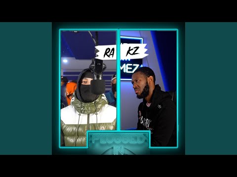 Rakz x Fumez The Engineer - Plugged In Part 1