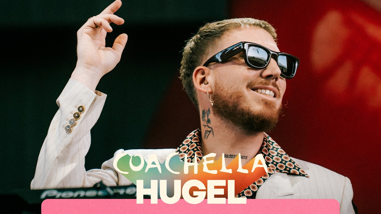 HUGEL - Live @ Coachella 2026