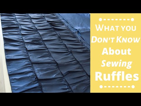 What You Don't Know About Sewing Ruffles #howtosewruffles