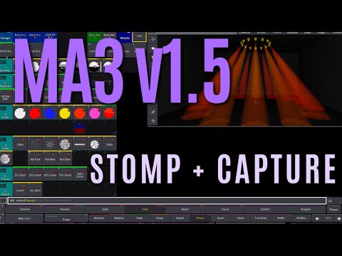 MA3 v1.5: Using Stomp & Capture - Stop Phasers The Way You Want To!