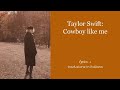 Taylor Swift, Cowboy like me, lyrics + traduzione in italiano