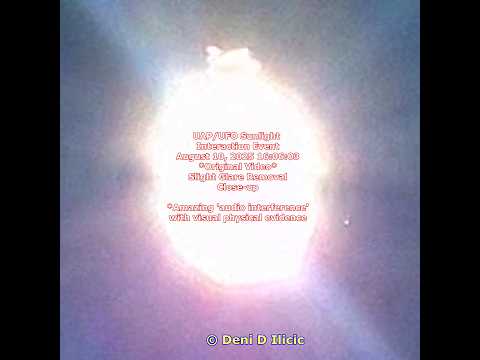 Raw UFO/UAP Footage + Before &amp; After Recordings: What Happened With The Sunlight?