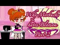 Why Morbucks Hates Blossom Part 2 Gacha Club