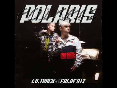 Lil Troca, Falke 912, Yael YTBM - Polaris (audio)