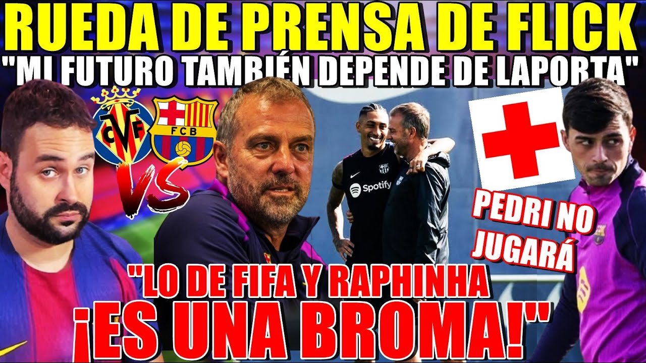 🚨FLICK: "Mi FUTURO DEPENDE TAMBIÉN de LAPORTA" "¡Una BROMA lo de FIFA y RAPHINHA!" - PEDRI LESIONADO