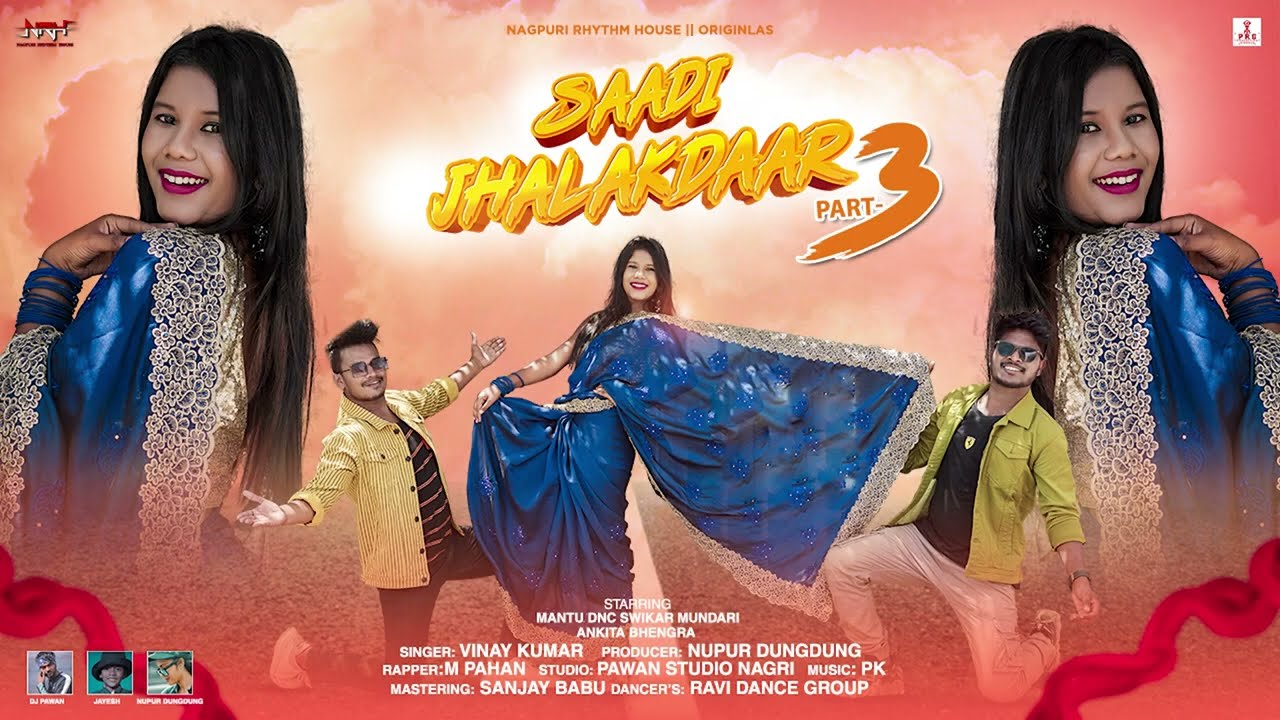 Saadi Jhalakdaar Part 3 ।। Vinay Kumar M Pahan ।। New Nagpuri Hip Hop Song
