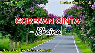 Download lagu Lagu Lirik _ GORESAN CINTA _ By Rheina ( Musik Video) populer terbaru mp3