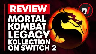 Mortal Kombat: Legacy Kollection Nintendo Switch 2 Review - Is It Worth It?