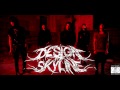 Design The Skyline - "Deathgaze" LYRICS! 