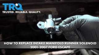 How to Replace Intake Manifold Runner Solenoid 2001-2007 Ford Escape