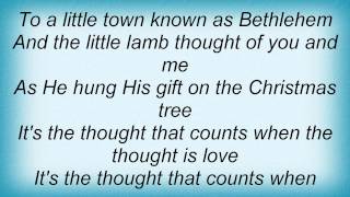 Twila Paris - It's The Thought Lyrics